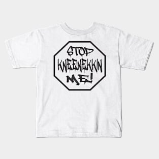 kneenekkin' Kids T-Shirt